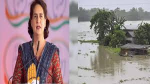 असम में बाढ़ की स्थिति पर कांग्रेस नेता प्रियंका गांधी वाड्रा ने जताया दुख